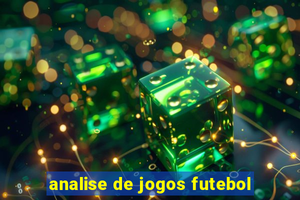 analise de jogos futebol